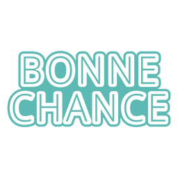 Bonne Chance Logo PNG & SVG Design For T-Shirts