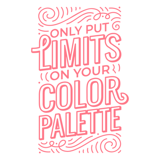 Solo pon límites a la cotización de tu paleta de colores Diseño PNG