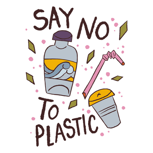 Say no to plastic lettering PNG Design