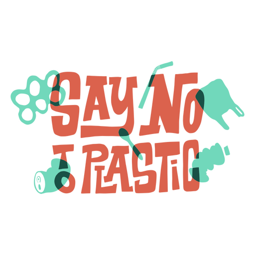 Say no to plastic eco lettering PNG Design