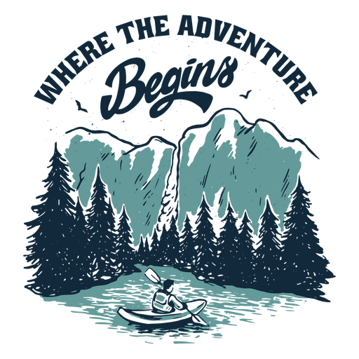 Where the adventure begins PNG Design