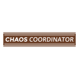 Chaos Coordinator Logo PNG & SVG Design For T-Shirts