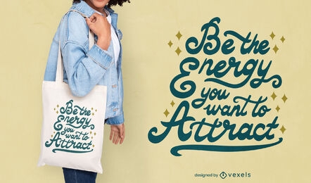 Attract energy quote tote bag design