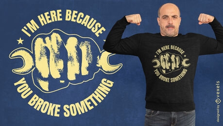 Wrench fist quote t-shirt design