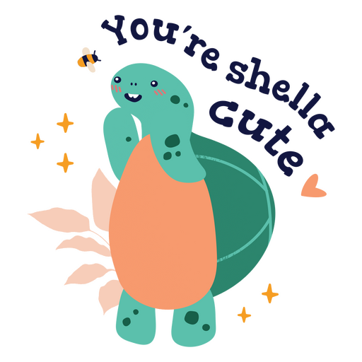 You're shella cute sticker PNG Design