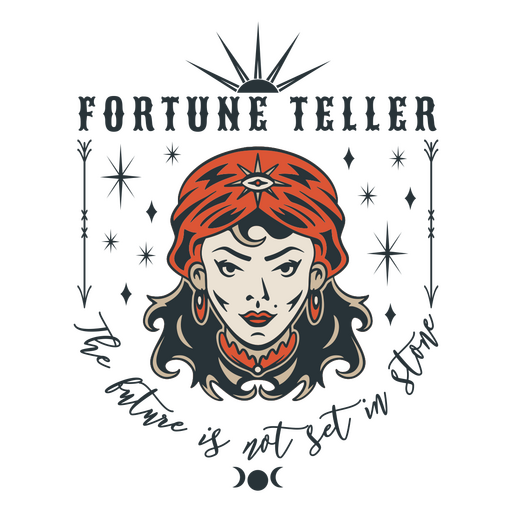 Fortune teller the future is not just a dream PNG Design