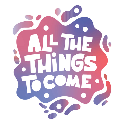 All the things to come logo PNG Design