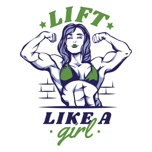 Lift like a girl quote PNG Design