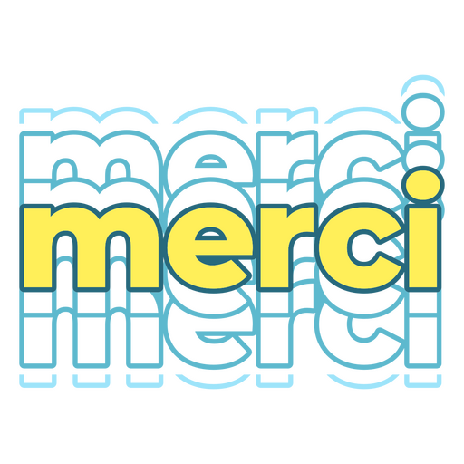 Diseño PNG Y SVG De Logotipo DUPLICADO Con La Palabra Merci. Para Camisetas