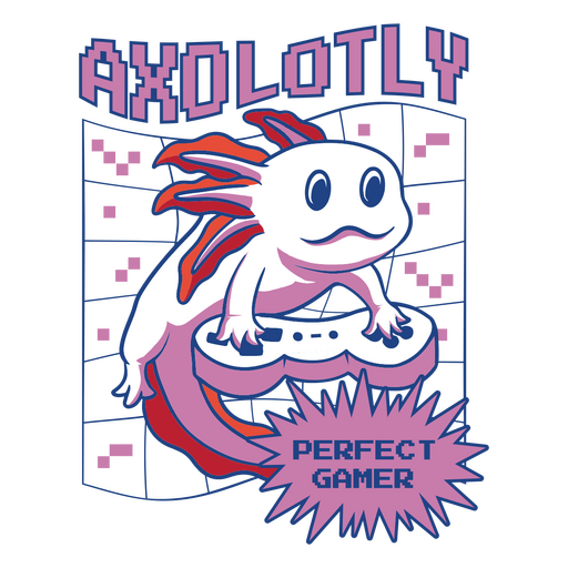 Axolotly perfect gamer PNG Design