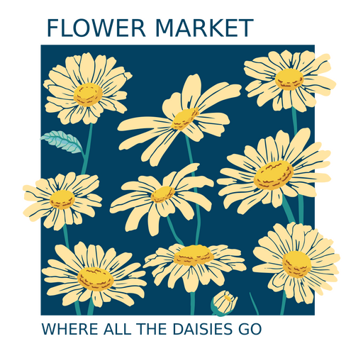 Citação de margaridas do mercado de flores Desenho PNG