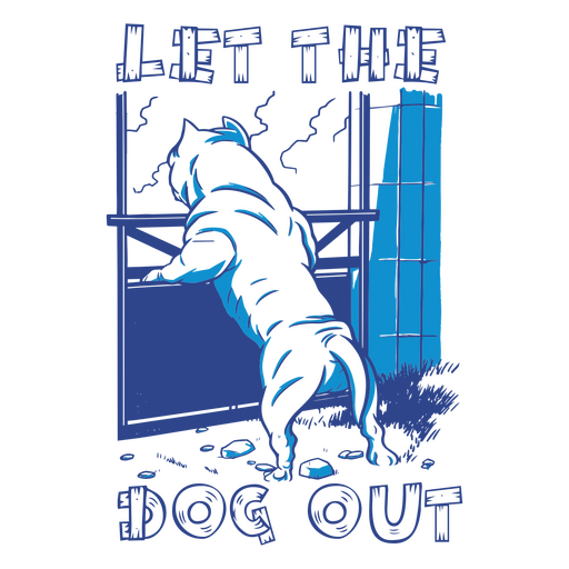 Let the dog out PNG Design