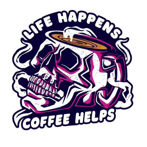 A vida acontece, o café ajuda a caneca do crânio Desenho PNG