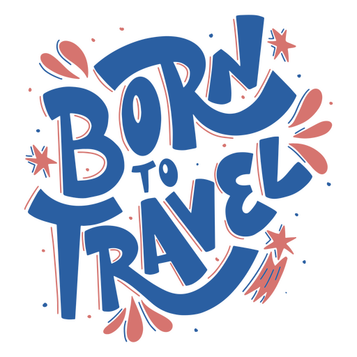 Born to travel lettering PNG Design