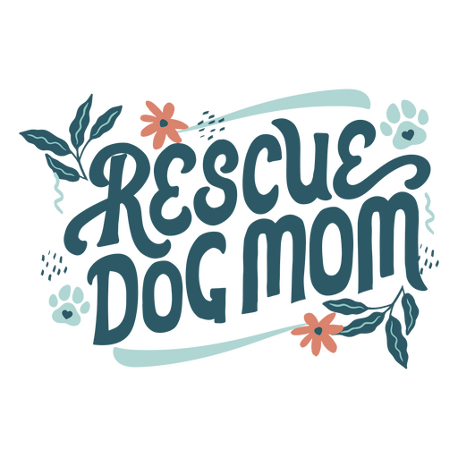 Rescue dog mom tee PNG Design