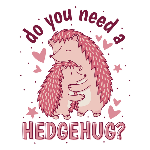 Do you need a hedgehog? PNG Design