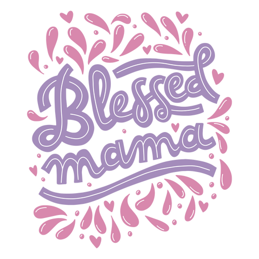 Gesegnete Mama süßer Schriftzug PNG-Design