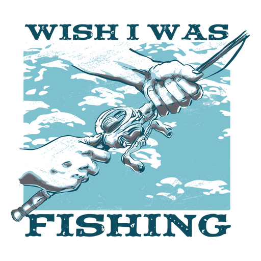 Ojalá estuviera pescando cita azul Diseño PNG