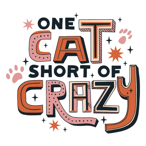 One cat short of crazy PNG Design