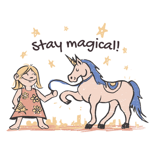 Das Mädchen steht neben einem Einhorn mit der Aufschrift ?Bleib magisch?. PNG-Design