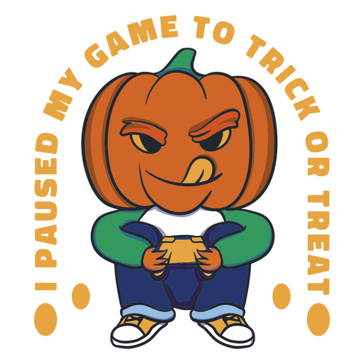I'm a game to trick or treat pumpkin PNG Design