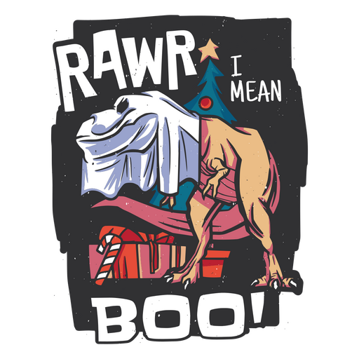 Rawr i mean boo PNG Design