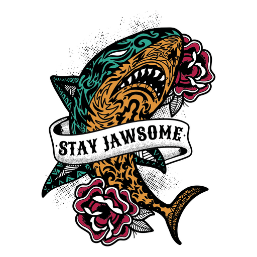 Stay jawsome tattoo PNG Design