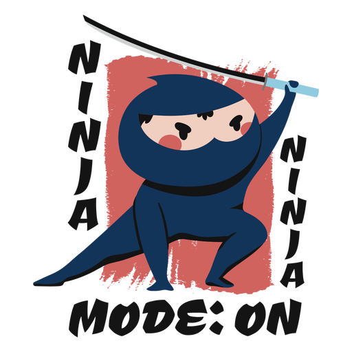 Cartoon ninja holding a sword with the words ninja mode on PNG Design