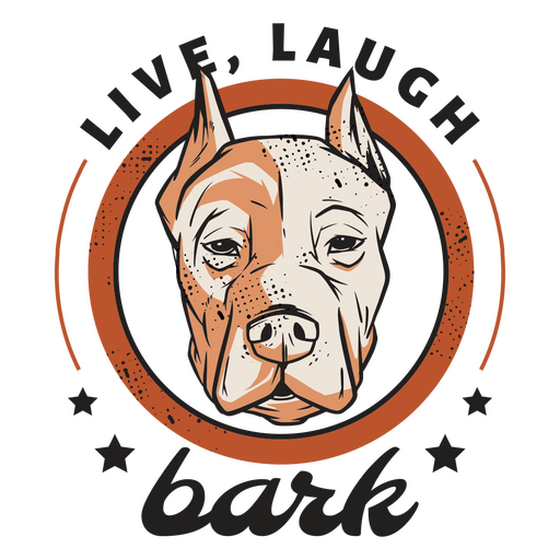 Dog with the words live laugh bark on it PNG Design