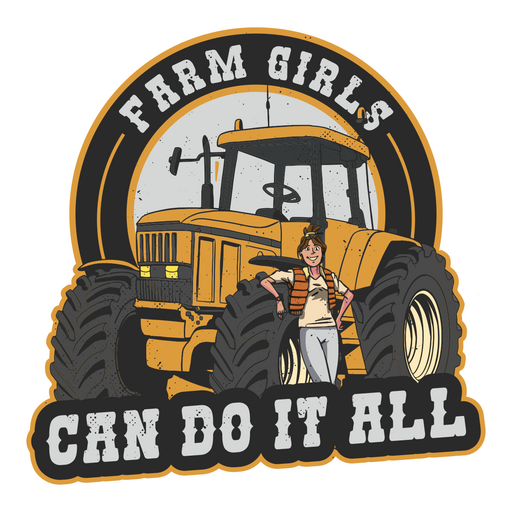 Farm girls cn do it all sticker PNG Design