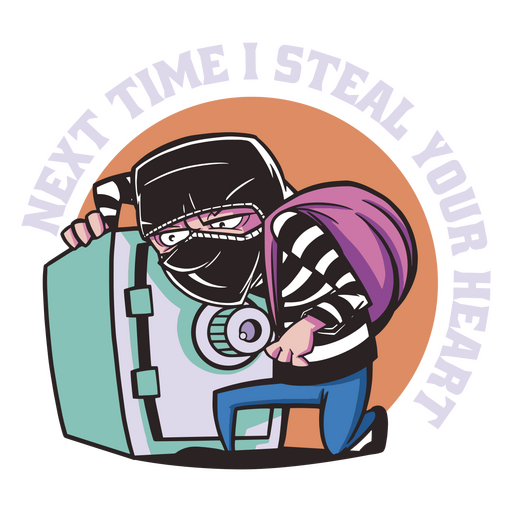 Next time steal your heart PNG Design