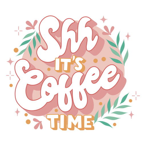 Shh, é hora do café Desenho PNG