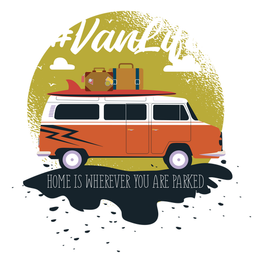 Vanlife home is wherever you are packed PNG Design