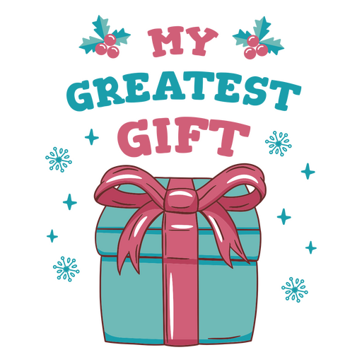 Mein größtes Geschenk SVG PNG-Design