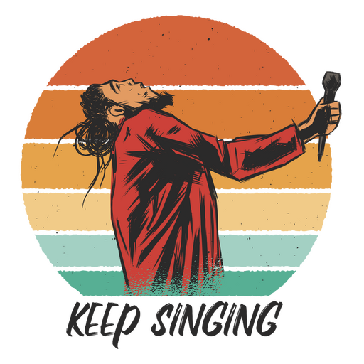 Keep singing retro sunset PNG Design