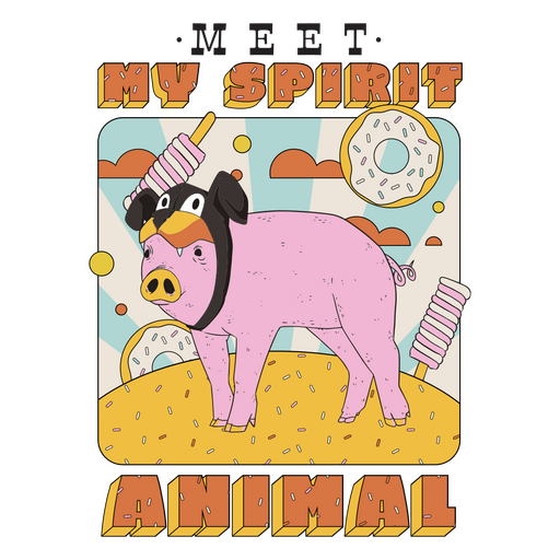 Pig meet my spirit animal PNG Design
