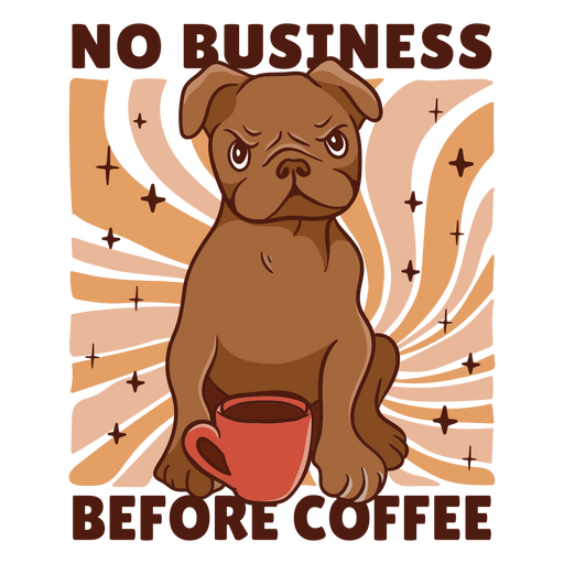 No hay negocios antes del café. Diseño PNG