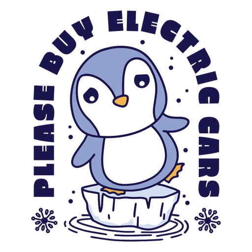 Cartoon penguin sitting on top of an ice cube that says buy electric cars PNG Design