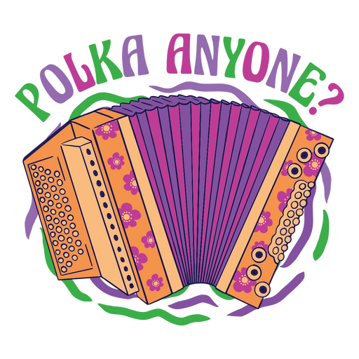 Akkordeon mit den Worten Polka irgendjemand? PNG-Design