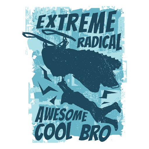 Extreme radical awesome cool bro sports PNG Design