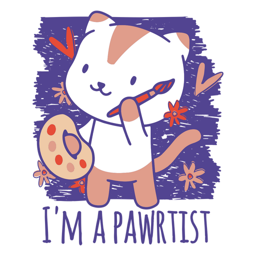 I'm a pawrtist cute cat quote badge PNG Design