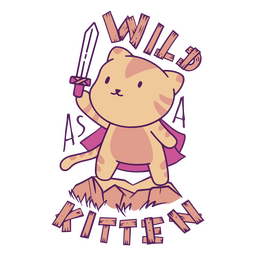 Wild as a kitten cute cat quote badge