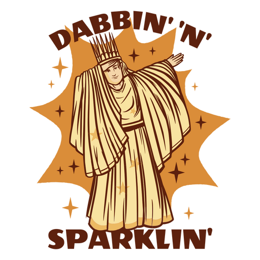 Dabbin&#39; &#39;n&#39; Sparklin&#39; Zitat-Abzeichen PNG-Design