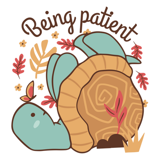 Being patient turtle cottage core quote badge PNG Design