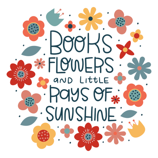 Cottage core cute flower quote badge PNG Design