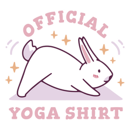 Official yoga shirt bunny cute quote badge PNG Design
