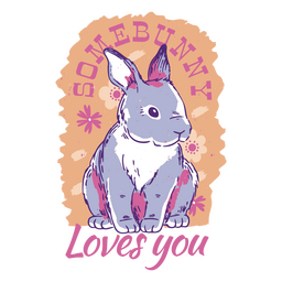 Some bunny loves you cute quote badge