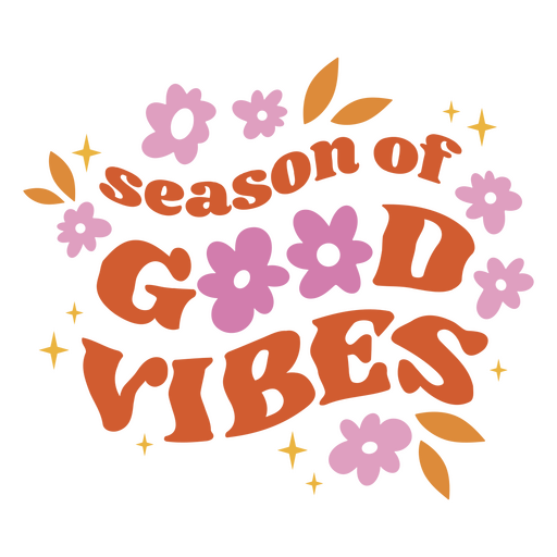 Season of good vibes PNG Design