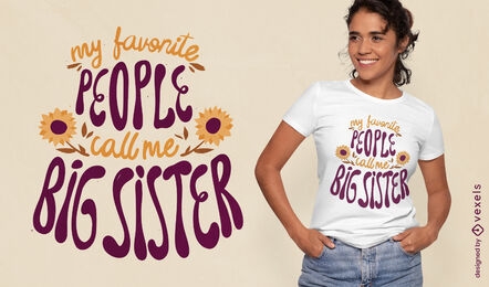 Zitat der großen Schwester mit Sonnenblumen-T-Shirt-Design