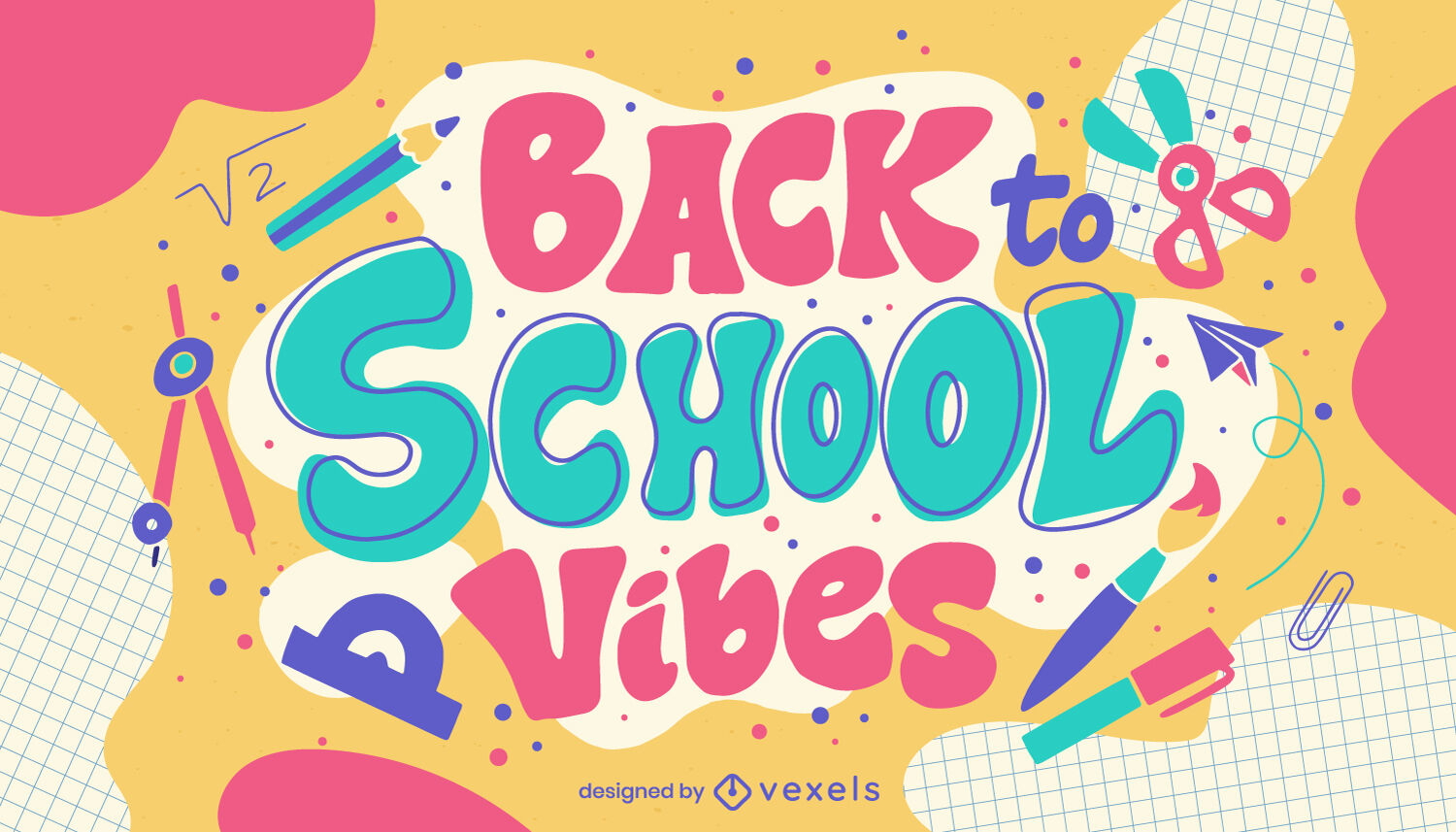 Back to school vibes lettering